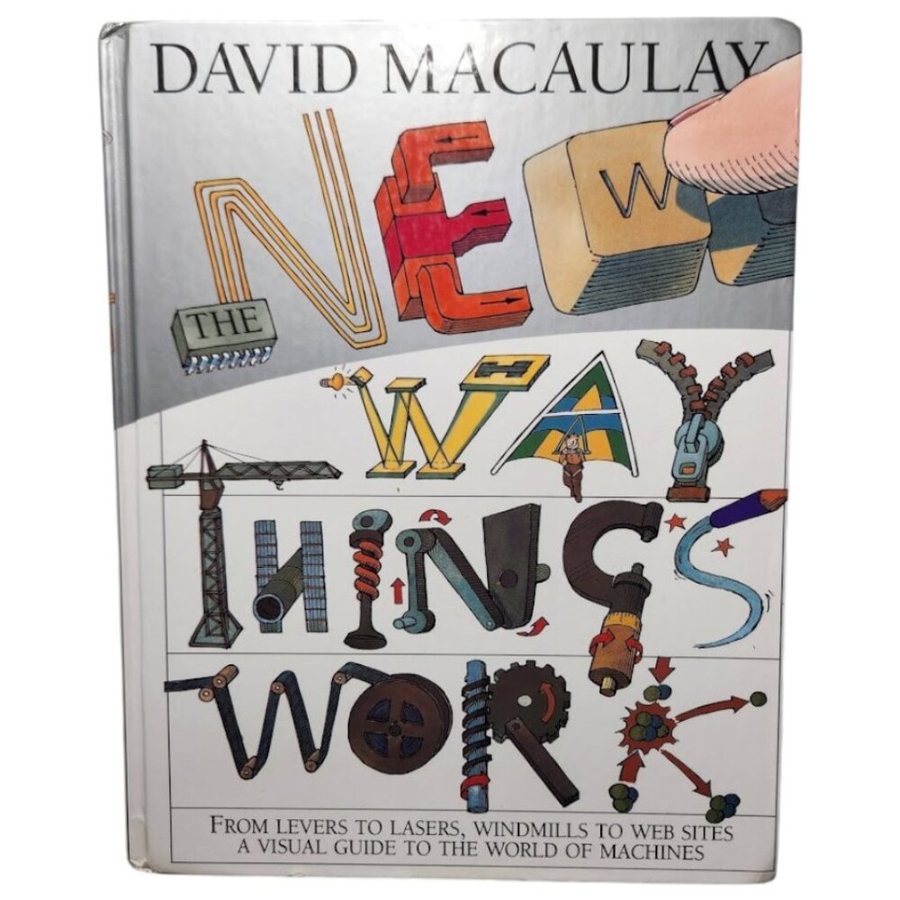 The New Way Things Work Book Hardcover 9780395938478 HMH Books 400 Pages